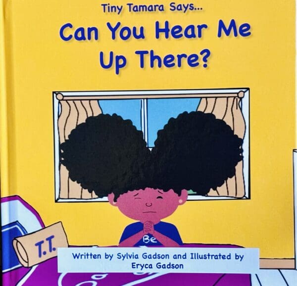Paperback Tiny Tamara, TT Says Can You Hear Me Up There?